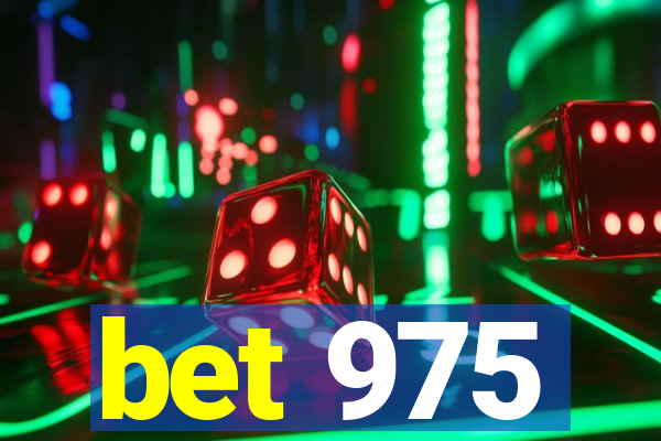 bet 975